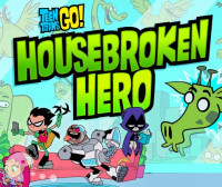 DC Nation Fans: Teen Titans Go: jogo Housebroken Hero é anunciado