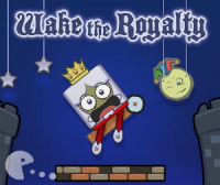 Wake the Royalty