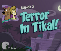 Scooby Doo episode 2.3 Terror in Tikal